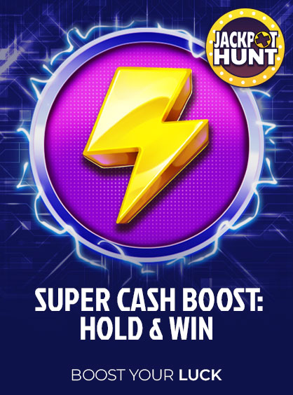 Super Cash Boost: Hold & Win!